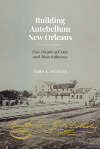 Building Antebellum New Orleans Cover