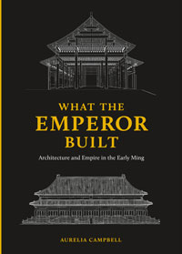 What the Emperor Built cover